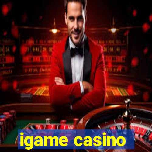 igame casino